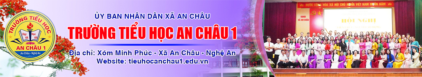 Trường Tiểu học An Châu 1 - Xã An Châu - Tỉnh Nghệ An